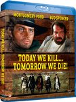 Today We Kill, Tomorrow We Die