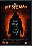 Bye Bye Man, The