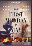 First Monday In May, The