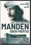 Manden Uden Fremtid