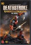 Deathstroke - Knights & Dragons