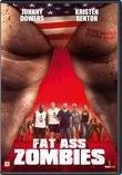 Fat Ass Zombies