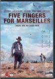 Five Fingers For Marseilles