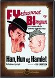 Han, Hun Og Hamlet