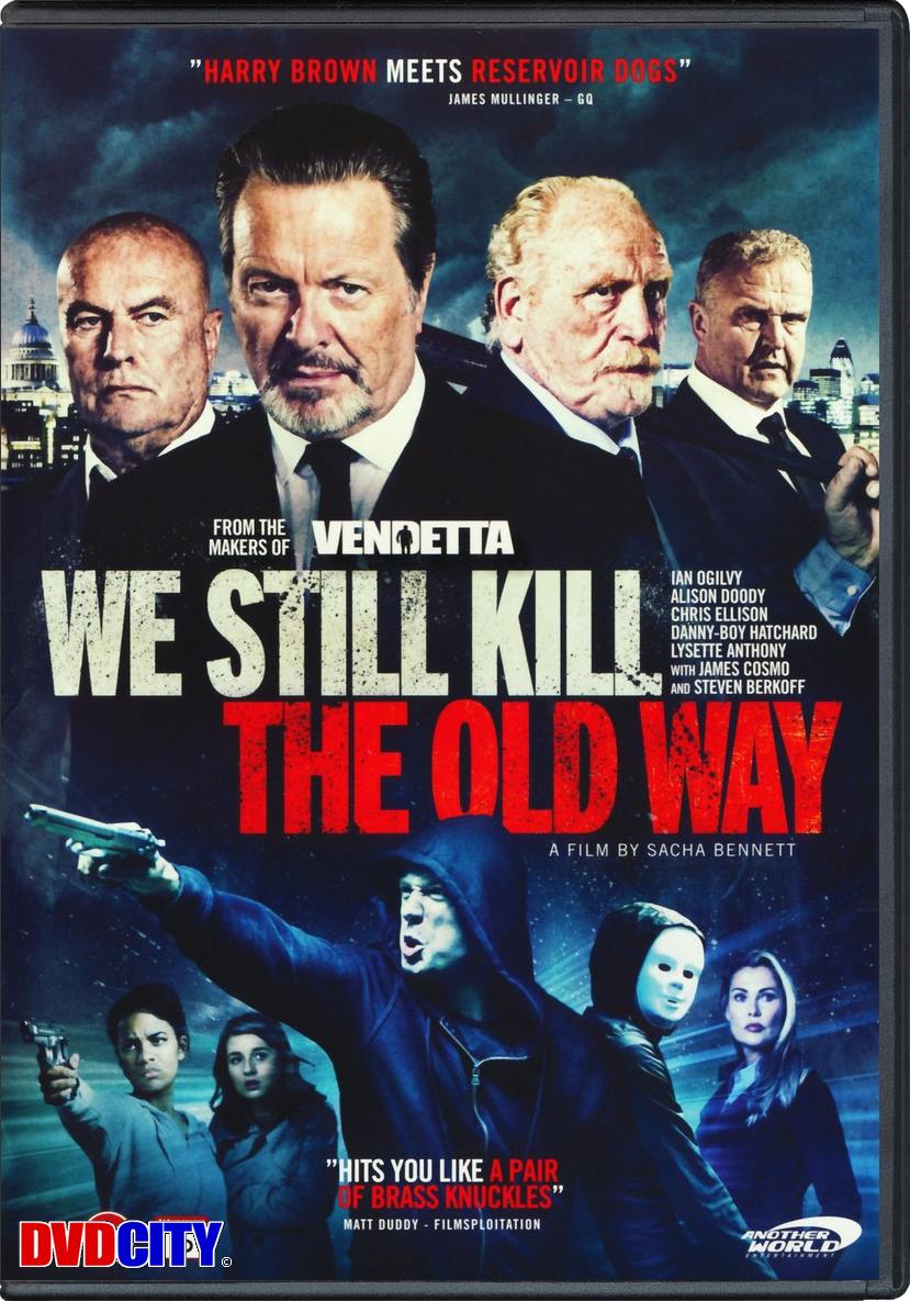 We Still Kill the Old Way (2014) dvdcity.dk